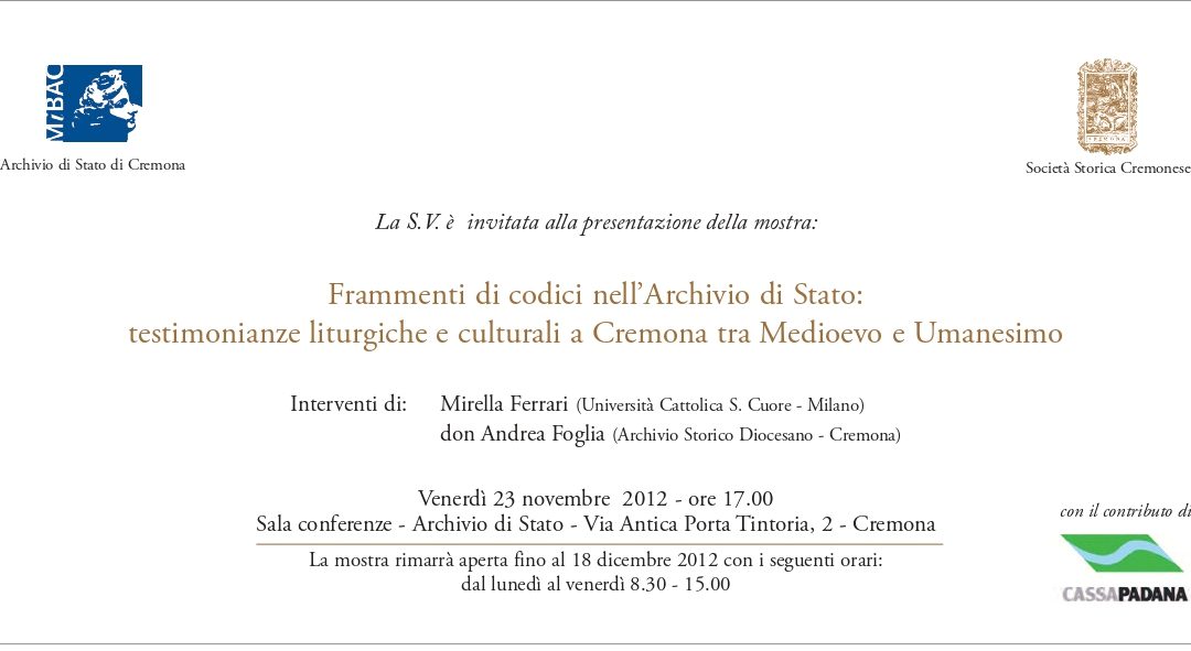 Frammenti di codici nell’Archivio di Stato Testimonianze liturgiche e culturali a Cremona tra Medioevo e Umanesimo
