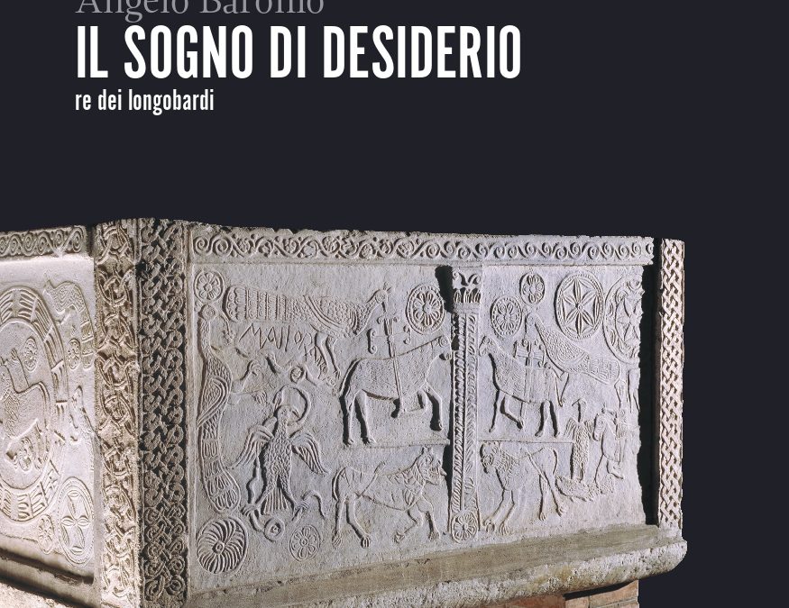 Il sogno di Desiderio, re dei Longobardi
