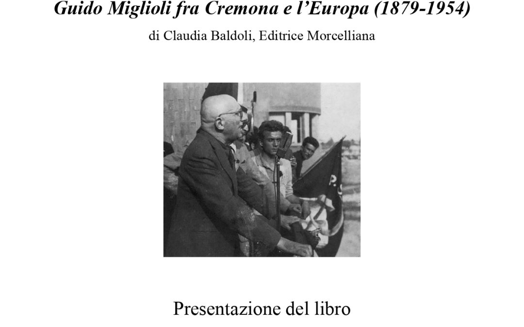 Bolscevismo bianco Guido Miglioli fra Cremona e l’Europa (1879 – 1954)
