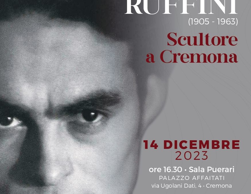 Dante Ruffini (1905 – 1963) scultore a Cremona
